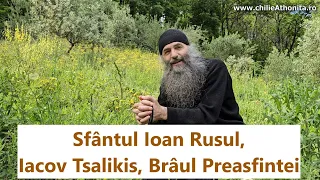 Sfântul Ioan Rusul, Iacov Tsalikis, Brâul Preasfintei - p. Pimen Vlad