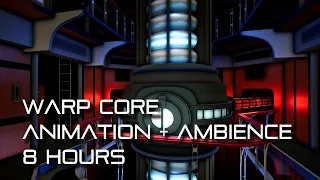 🎧 TNG Animated Warp Core Ambience *8 Hours* (Pulsing hum, relaxing)