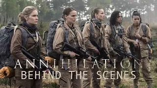 'Annihilation' Behind The Scenes