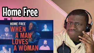 Home Free “When A Man Loves A Women” Official Music Video Reaction