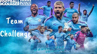 Manchester City Football Manager 2020 | Team Challenge