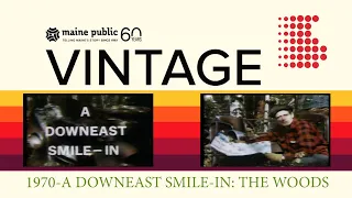 Maine Public Vintage: 1970- "A Downeast Smile-In: The Farm"