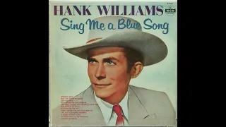 Hank Williams-Sing Me A Blue Song(1957)(Vinyl Rip)