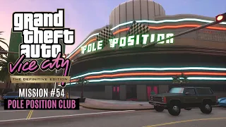 GTA Vice City: The Definitive Edition | Mission #54: Pole Position Club