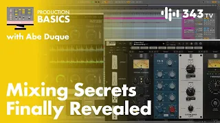 Mixing Secrets Finally Revealed | Production Basics with Abe Duque