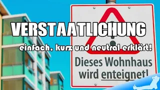 Enteignung und Verstaatlichung - Artikel 15 GG einfach, kurz und neutral erklärt!