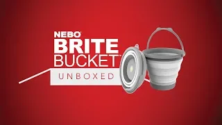 NEBO Unboxed: BriteBucket - Collapsible Bucket with 200 Lumen Removable Work Light