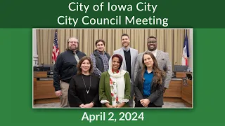 Iowa City City Council Meeting of April 2, 2024