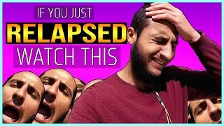 NoFap | WATCH THIS! If You Just Relapsed and or Struggling