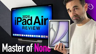 Apple iPad Air 6th generation - 13 inch, M2 2024 model review: everything, yet nothing