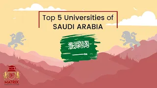 Top 5 Universities in KSA for International Students