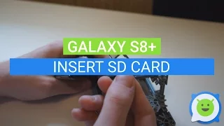 Galaxy S8 Plus: How to insert SD card