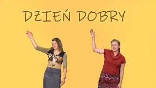 Dzień dobry | piosenka z pokazywaniem