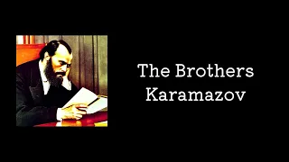 The Brothers Karamazov, by Fyodor Dostoevsky.【Part 2/4】（audiobook/storytelling）