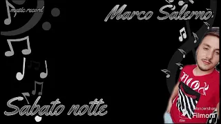 Marco Salerno  (Sabato Notte)  Cover Official 2024