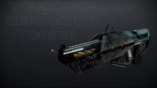 Zero Hour Week One Full Guide