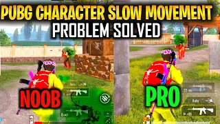 pubg character movement slow problem | tdm slow movement glitch | pubg movement fast trick