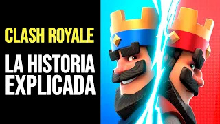 CLASH ROYALE: Toda la Historia Explicada