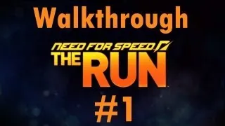 Need for Speed: The Run - Walkthrough Part 1