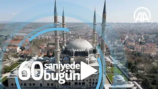 60 saniyede bugün (11 Nisan 2021)