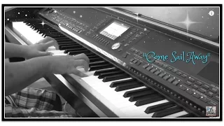 Styx- Come Sail Away (Piano Cover by Jen Msumba)