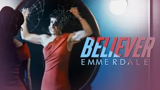 Emmerdale ✘ Believer