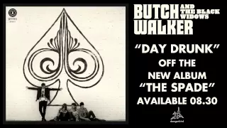 Butch Walker - "Day Drunk"