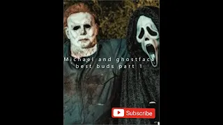Michael and Ghostface best buds PART 1 reaction