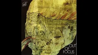 Out Of Focus__Out Of Focus 1971 Full Album