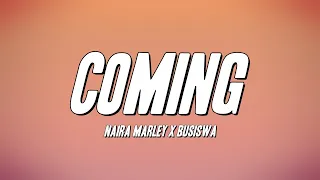 Naira Marley X Busiswa - Coming (Lyrics)