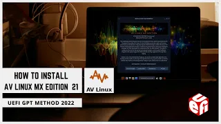 How to Dual Boot AV Linux MX Edition 21 and Windows 10 UEFI GPT (2022)