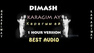 Dimash - KARAGIM AY - (1 HOUR)~ AUDIO - FAN TRIBUTE