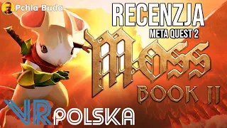 Moss Book 2 [Meta Quest 2] - Recenzja VR Polska | Pchla Buda