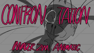 𝘾𝙊𝙉𝙁𝙍𝙊𝙉𝙏𝘼𝙏𝙄𝙊𝙉 ; invader zim animatic