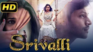 Srivalli (HD) Telugu Hindi Dubbed Full Movie | Neha Hinge, Rajiv Kanakala, Rajath Krishna