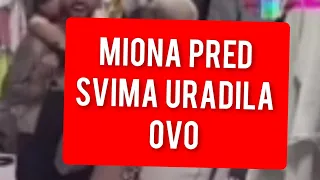 MIONA PRED SVIMA URADILA OVO, JAVNOST ZGRANUTA