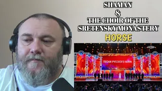 SHAMAN & THE CHOIR OF THE SRETENSKY MONASTERY — HORSE | Конь [Songs of the Russian World](REACTION)