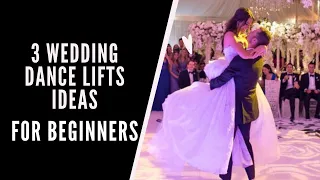 3 IDEAS FOR YOUR WEDDING DANCE LIFTS IF YOU ARE BEGINNER