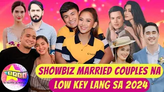 Showbiz Married Couples na Low Key lang sa 2024