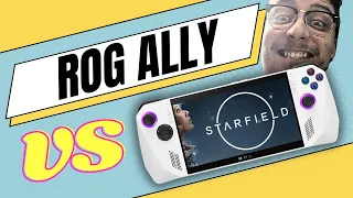 Will the ROG Ally handle Starfield ?