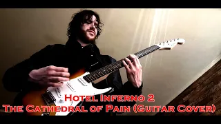 Hotel Inferno 2 : The Cathedral of Pain (Guitar Cover)