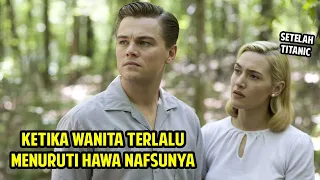 SUAMI PERGI ISTRI MEMADU KASIH DENGAN TETANGGA : Alur Cerita Film Revolutionary Road (2008)