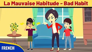 La Mauvaise Habitude - Best French Stories to Improve Communication Skills