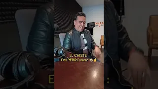 El Perro Ñero un chiste que contaba Jaime Rubiel