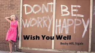 Becky Hill, Sigala - Wish You Well (Lyrics)