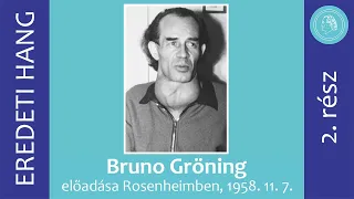 Bruno Gröning – előadás Rosenheimben 1958. november 7-én – 2. rész