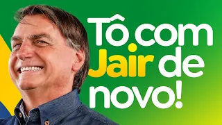 Tô com Jair de novo - Jingle Bolsonaro 2022