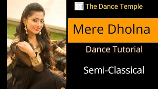 Mere Dholna Dance Tutorial / Ria Chatterjee Choreography / The Dance Temple