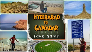 Hyderabad to Gwadar || Tour Guide || Makran Coastal Highway || HIngol National park