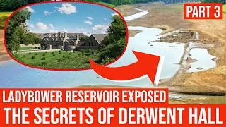 Derwent Hall & Derwent Village Exposed - The Ghosts of Ladybower Reservoir #derwent #ladybower #2022